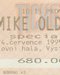 Tickets  - Mike Oldfield  Praha  24.7.1999 (0) Comentarios